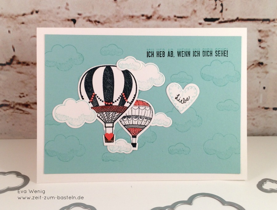 Karte Ich heb ab, wenn ich Dich seh - mit Heißluftballons Stampin up