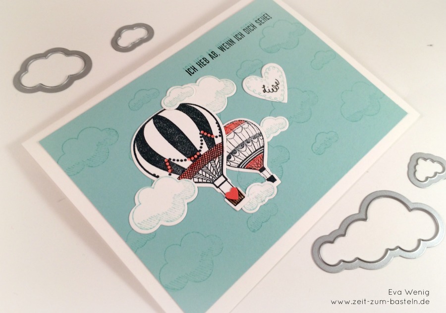 Karte Ich heb ab, wenn ich Dich seh - mit Heißluftballons Stampin up