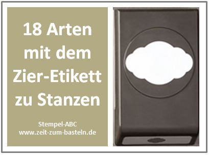 www.zeit-zum-basteln.de - 18 Arten mit dem Zier-Etikett zu Stanzen (Stampin Up)