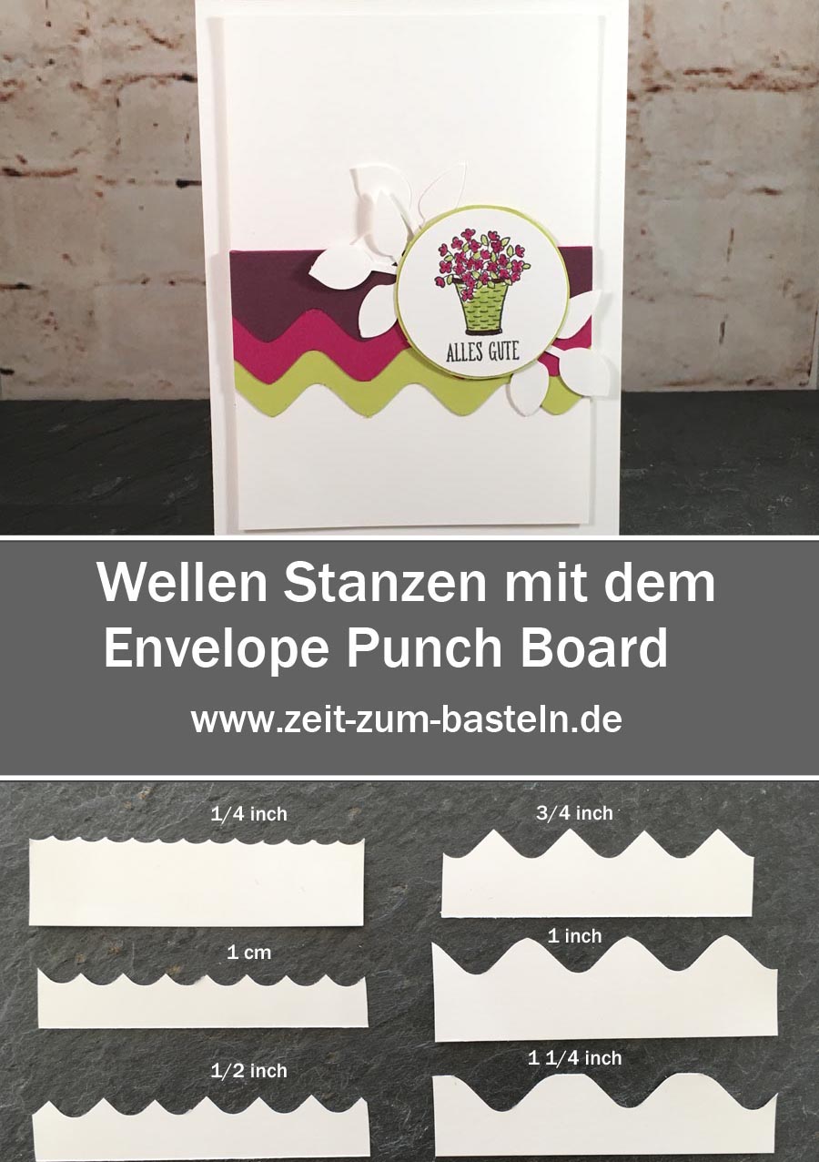 Anleitung zum Wellen-Stanzen mit dem EPB - Envelope Punch Board (Stampin Up) - www.zeit-zum-basteln.de