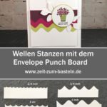 Anleitung fürs Wellen-Stanzen mit dem Envelope Punch Board