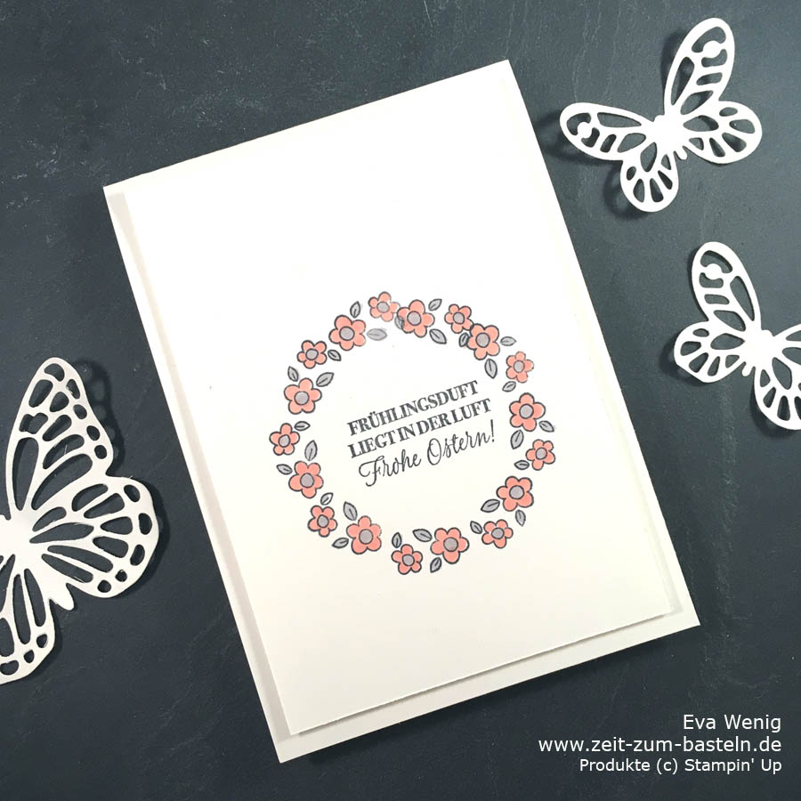 Frühlingsduft liegt in der Luft - Eine Osterkarte mit Blumenkranz - Stampin Up - www.zeit-zum-basteln.de